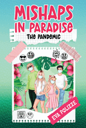 Mishaps in Paradise 2: The Pandemic