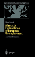 Mismatch Explanations of European Unemployment