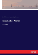 Miss Archer Archer