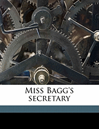 Miss Bagg's Secretary