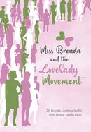 Miss Brenda and the Lovelady Movement