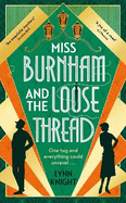 Miss Burnham and the Loose Thread