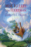 Miss Ellerby and the Ferryman