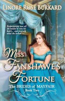 Miss Fanshawe's Fortune - Burkard, Linore Rose