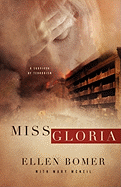 Miss Gloria: A Survivor of Terrorism