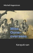 Miss Gone-overseas: Karayuki-san