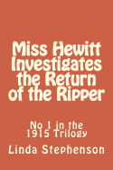 Miss Hewitt Investigates the Return of the Ripper