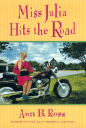 Miss Julia Hits the Road - Ross, Ann B