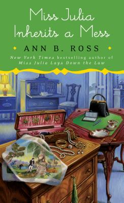 Miss Julia Inherits a Mess - Ross, Ann B