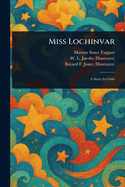 Miss Lochinvar