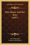 Miss Mouse and Her Boys (1897)