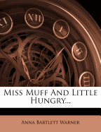 Miss Muff and Little Hungry