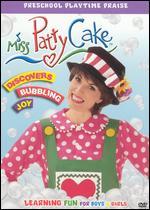 Miss Pattycake Discovers Bubbling Joy