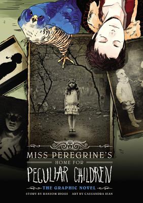 Miss Peregrine's Home for Peculiar Children: The Graphic Novel - Riggs, Ransom, and Jean, Cassandra