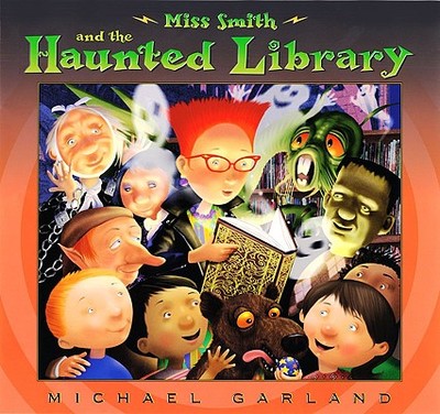 Miss Smith and the Haunted Library - 