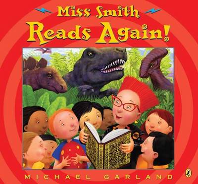 Miss Smith Reads Again! - Garland, Michael