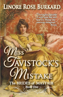 Miss Tavistock's Mistake: A Traditional Regency Romance - Burkard, Linore Rose