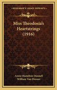 Miss Theodosia's Heartstrings (1916)