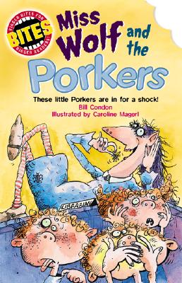 Miss Wolf and the Porkers - Condon, Bill