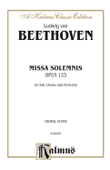 Missa Solemnis, Op. 123: Satb with Satb Soli (Orch.) (Latin Language Edition)