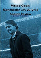 Missed Goals: Manchester City 2012/13 Season Review