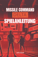 Missile Command: Delta Spielanleitung