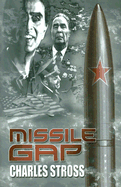Missile Gap - Stross, Charles