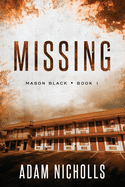 Missing: A Serial Killer Crime Novel (Large Print Paperback)