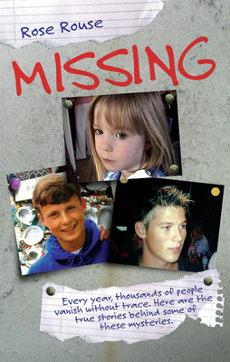 Missing - Every Year, Thousands of People Vanish Without Trace. Here