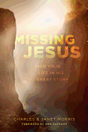 Missing Jesus