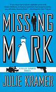 Missing Mark: Riley Spartz Novel