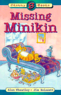 Missing Minikin