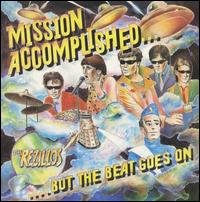 Mission Accomplished...But the Beat Goes On - The Rezillos