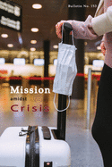 Mission amidst Crisis: Bulletin No. 153