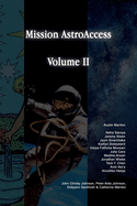 Mission AstroAccess: Volume 2