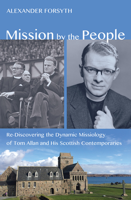 Mission by the People - Forsyth, Alexander