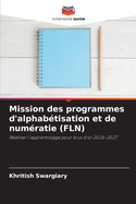 Mission des programmes d'alphab?tisation et de num?ratie (FLN)