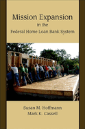 Mission Expansion in the Federal Home Loan Bank System
