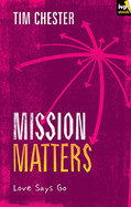 Mission Matters: Love Says Go