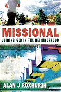 Missional - Joining God in the Neighborhood