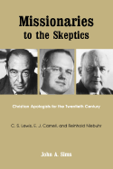 Missionaries to the Skeptics