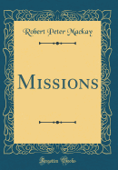 Missions (Classic Reprint)