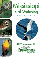 Mississippi Birdwatching - Thompson, Bill