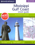 Mississippi Gulf Coast Street Guide: From Pascagoula to Pearlington - Rand McNally (Creator)