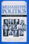 Mississippi Politics: The Struggle for Power, 1976-2008