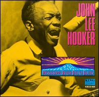 Mississippi River Delta Blues - John Lee Hooker