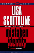 Mistaken Identity - Scottoline, Lisa, and Burton, Kate (Read by)