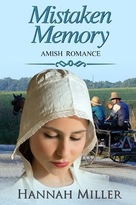 Mistaken Memory - Miller, Hannah