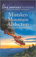 Mistaken Mountain Abduction