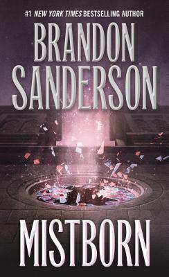 Mistborn: The Final Empire - Sanderson, Brandon